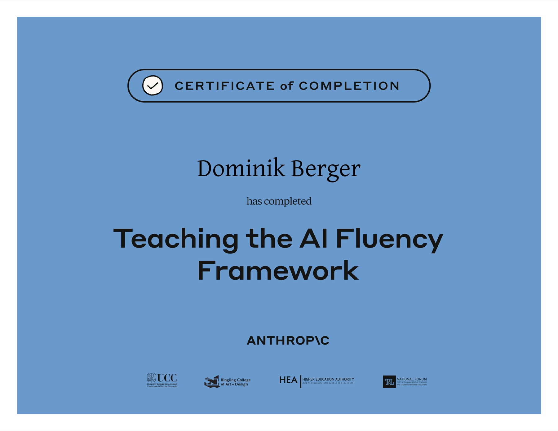 Zertifikat: Dominik Berger hat Teaching the AI Fluency Framework abgeschlossen. Ausgestellt von Anthropic.